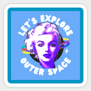 Let's Explore Outer Space (goddess) Sticker